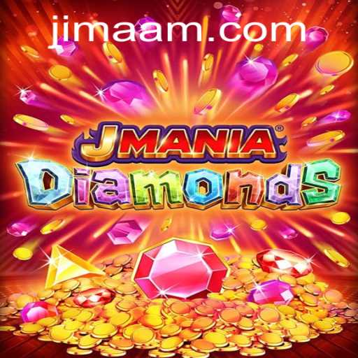 Exploring JManiaDiamonds: A New Adventure Awaits